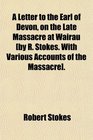A Letter to the Earl of Devon on the Late Massacre at Wairau