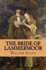 The bride of Lammermoor