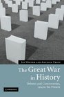 The Great War in History Debates and Controversies 1914 to the Present