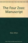 The Four Zoas A Photographic Facsimile of the Manuscript With Commentary on the Illuminations