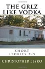 The Grlz Like Vodka short stories 19