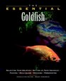 The Essential Goldfish