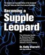 Becoming a Supple Leopard 2nd Edition The Ultimate Guide to Resolving Pain Preventing Injury and Optimizing Athletic Performance