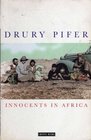 Innocents in Africa An American Family's Story