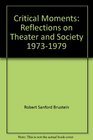 Critical moments Reflection on theater  society 19731979