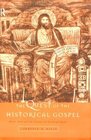 The Quest of the Historical Gospel Mark John and the Origins of the Gospel Genre