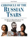 Chronicle of the Russian Tsars The ReignbyReign Record of the Rulers of Imperial Russia