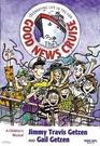 Good News Cruise: Celebrating Life in the Son (A Children's Musical)