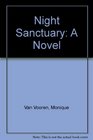 Night Sanctuary A Novel