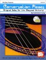 Mel Bay Conversation Pieces Original Solos for the Classical Guitarist