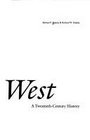 The American West A twentiethcentury history