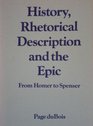 History Rhetorical Description and the Epic From Homer to Spenser