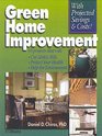 Green Home Improvement 65 Projects That Will Cut Utility Bills Protect Your Health  Help the the Environment