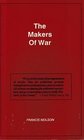 The makers of war