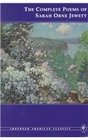 The Complete Poems of Sarah Orne Jewett (Ironweed American Classics)
