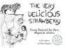 The Very Delicious Strawberry Twenty Illustrated Zen Stories Adapted for Children