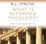 What is Reformed Theology CD Series