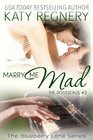 Marry Me Mad The Rousseaus 2