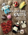 Quick and Easy Knits: 100 little knitting projects to make