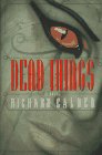 Dead Things