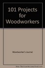 101 Projects for Woodworkers