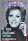 Laughing Till It Hurts: The Complete Life and Career of Carol Burnett