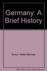 Germany a Brief History