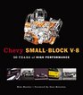 Chevy SmallBlock V8 50 Years of High Performance