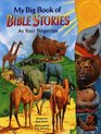 My Big Book of Bible Stories At Your Fingertips
