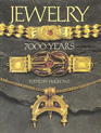 Jewelry 7000 Years An International History and Illustrated Survey from the Collections of the British Museum