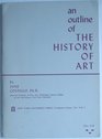 An Outline of the History of Art