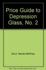 Price Guide to Depression Glass No 2