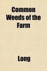 Common Weeds of the Farm