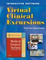 Virtual Clinical Excursions to Accompany Medical Surgical Nursing Fifth Edition