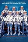 We Seven By the Astronauts Themselves