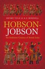 HobsonJobson The Definitive Glossary of British India