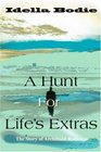 A Hunt For Life's Extras The Story of Archibald Rutledge