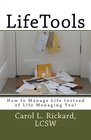 LifeTools How to Manage Life Instead of Life Managing You