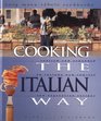 Cooking the Italian Way Revised and Expanded to Include New LowFat and Vegetarian Recipes
