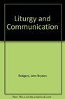Liturgy and Communication