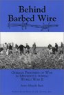 Behind Barbed Wire German Prisoner of War Camps in Minnesota