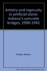 Artistry and ingenuity in artificial stone Indiana's concrete bridges 19001942