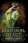 Cold Iron Heart A Wicked Lovely Novel