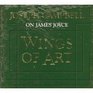 Wings of Art: Joseph Campbell on James Joyce