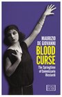Blood Curse: The Springtime of Commissario Ricciardi (Commissario Ricciardi, Bk 2)