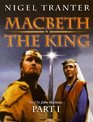 Macbeth the King