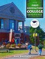 The FirstGeneration College Experience