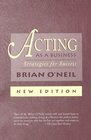 Acting As a Business/New Edition  Strategies for Success