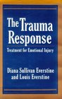The Trauma Response Treatment for Emotional Injury
