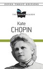 Kate Chopin The Dover Reader
